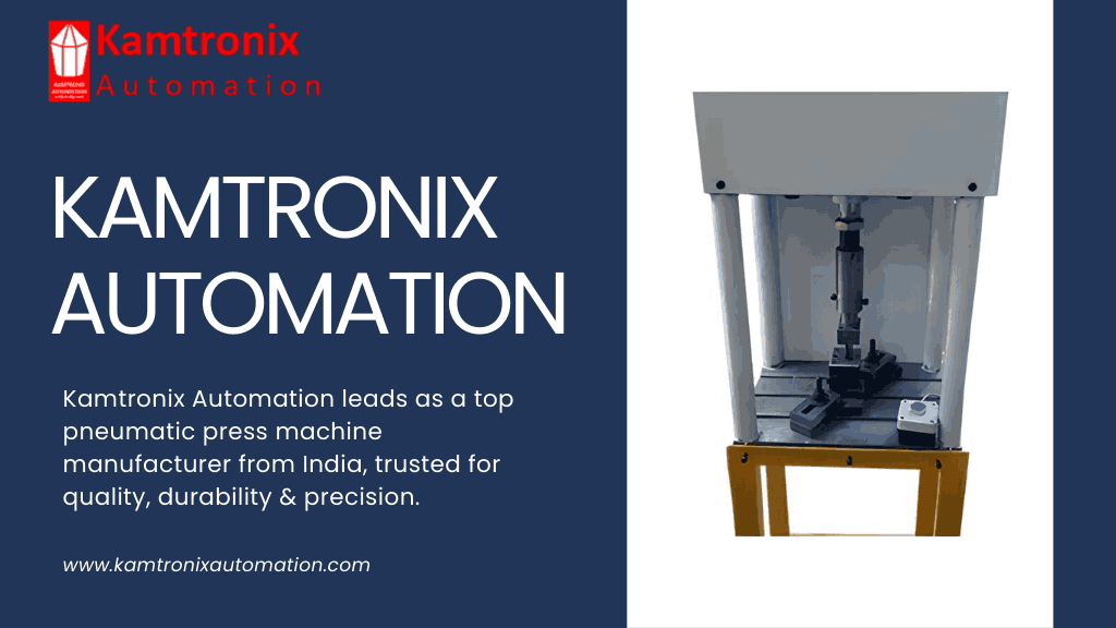Pneumatic Press Machine Manufacturer from India
