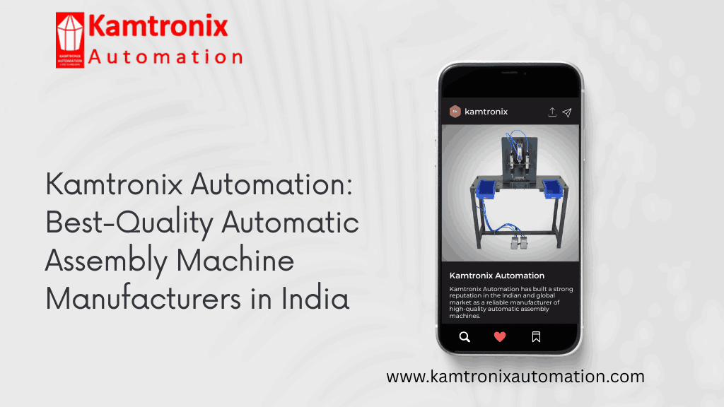 Assembly Machines Manufacturer