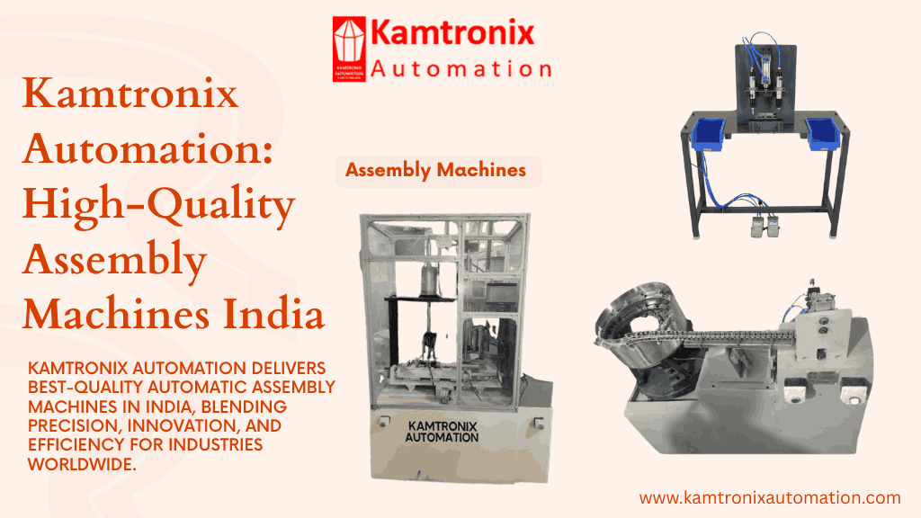 Assembly Machines Manufacturer