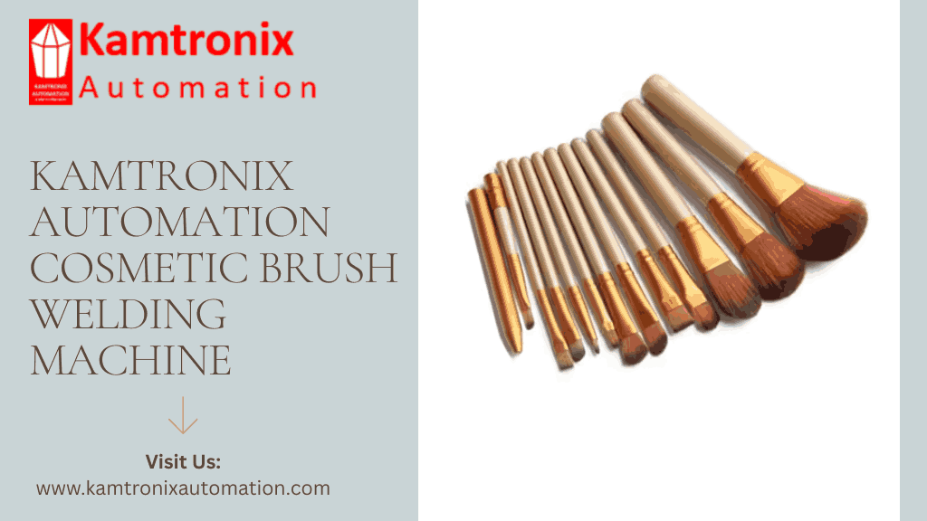 Cosmetic Brush Welding Machine Supplier from Delhi