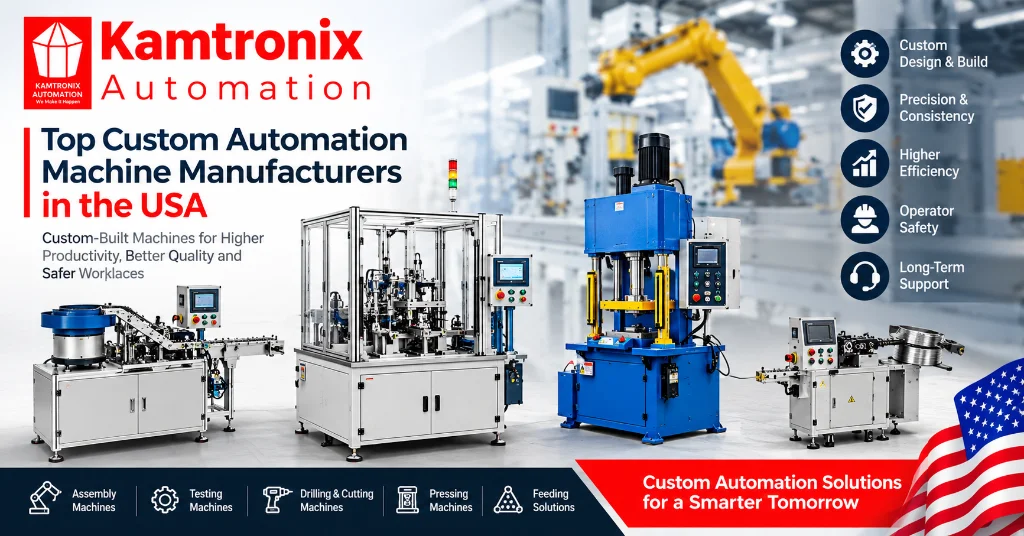 Custom Automation Machine Manufacturers in the USA