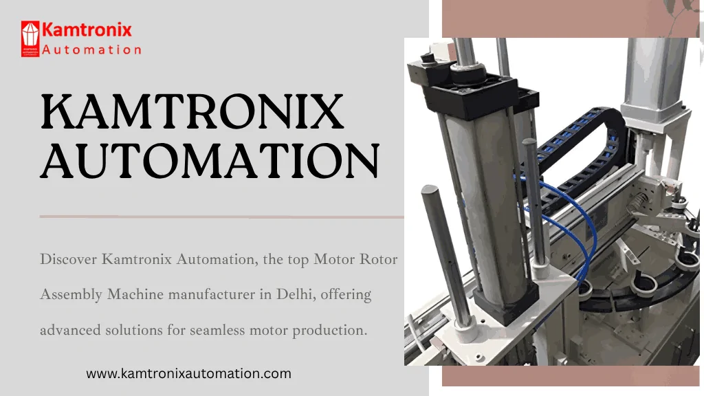 Motor Rotor Assembly Machine manufacturer in Delhi